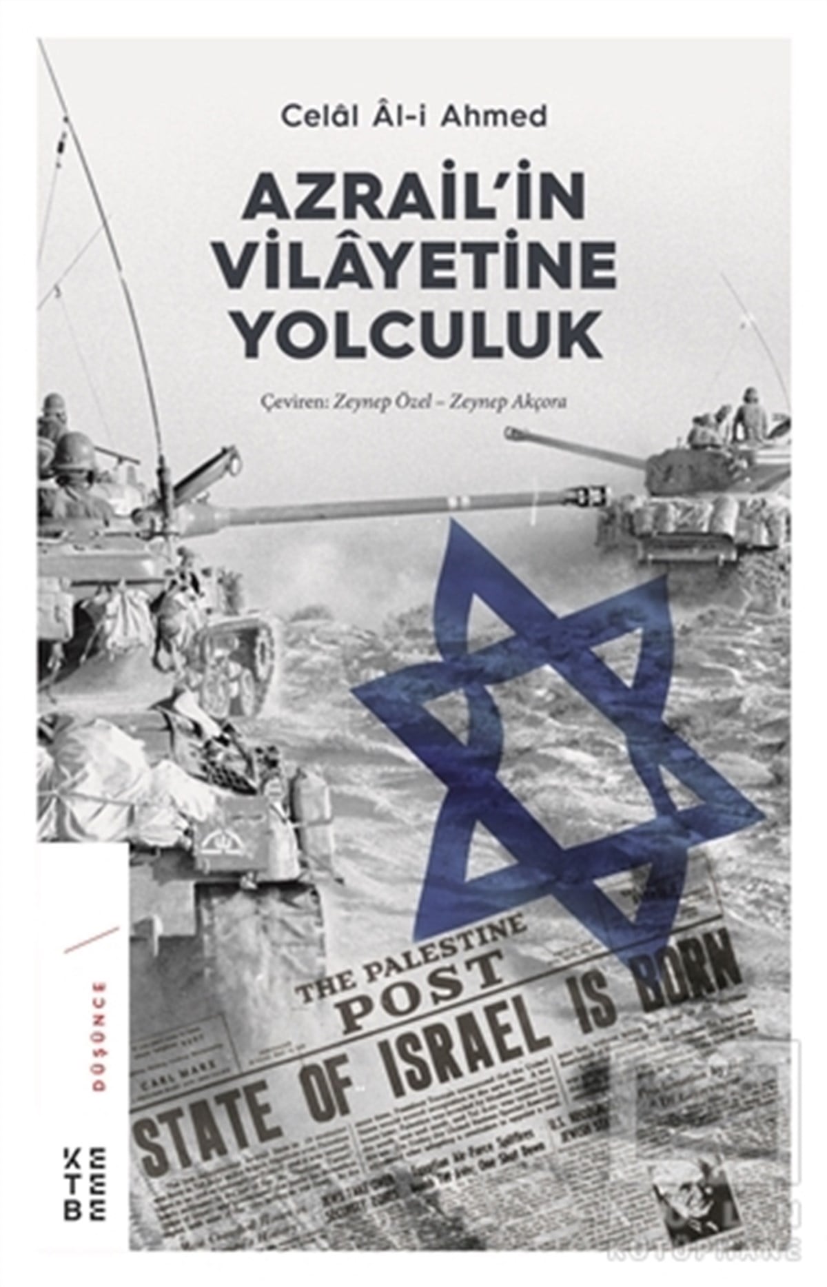 Celal Al-i AhmedAraştırma-İncelemeAzrail’in Vilayetine Yolculuk