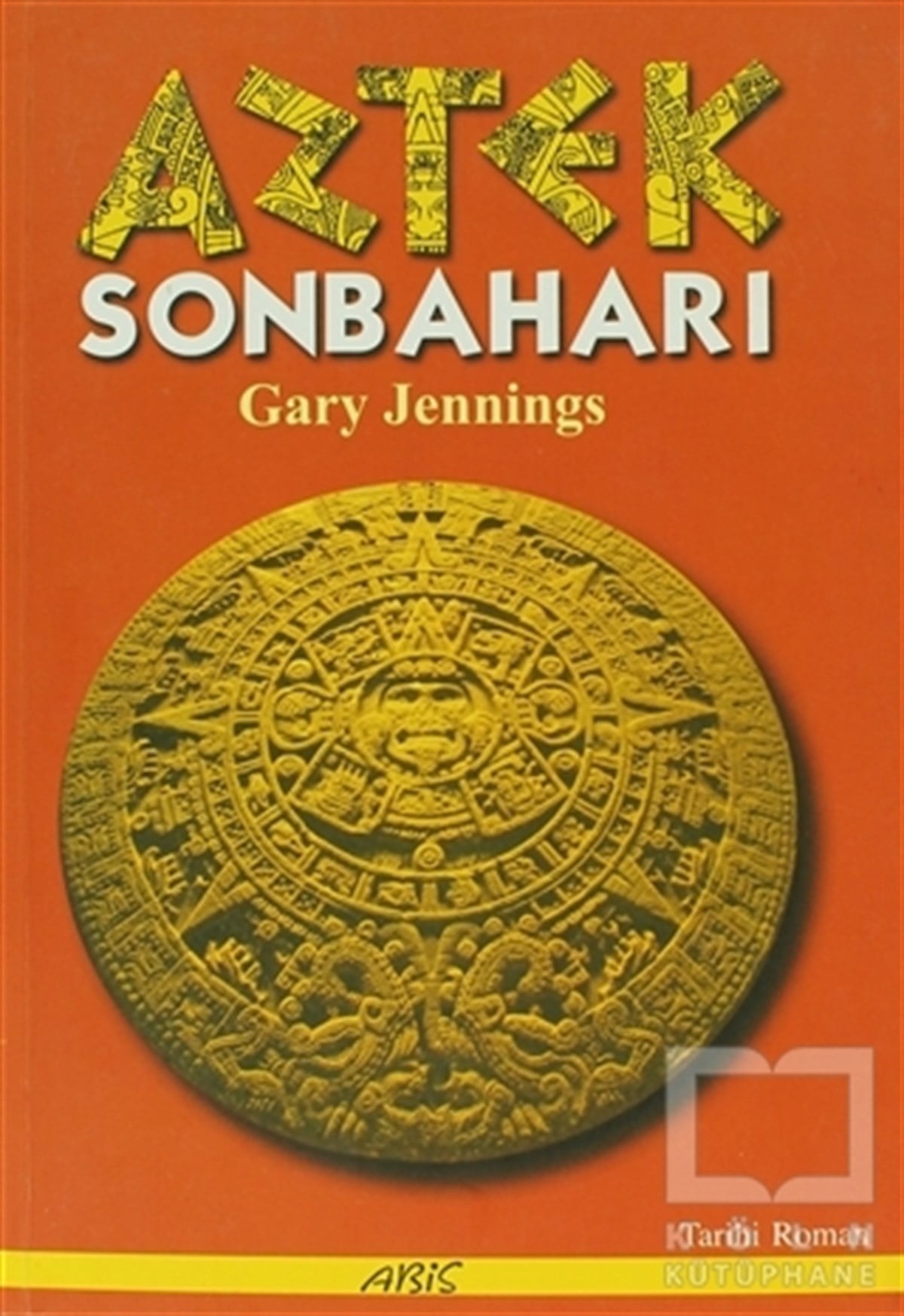 Gary Jenningsİngiliz EdebiyatıAztek Sonbaharı
