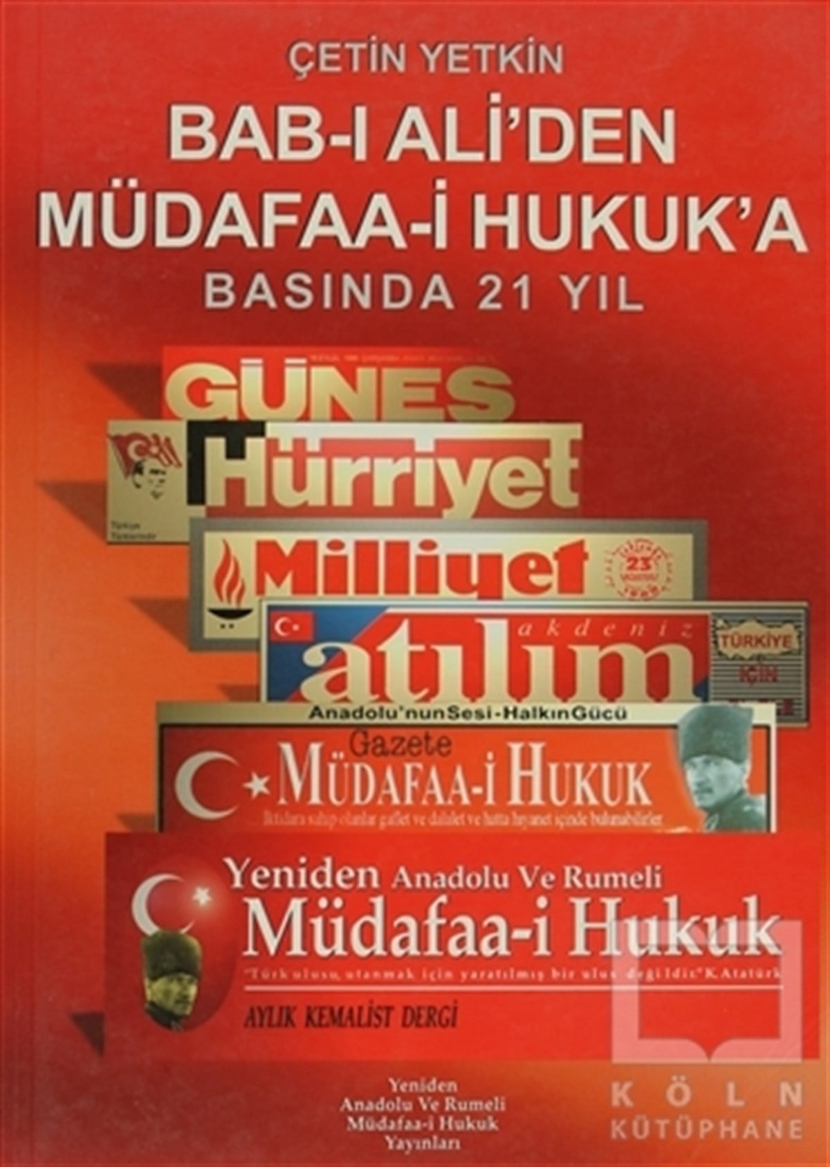 Çetin YetkinTürkiye Siyaseti ve PolitikasıBab-ı Ali’den Müdafaa-i Hukuk’a