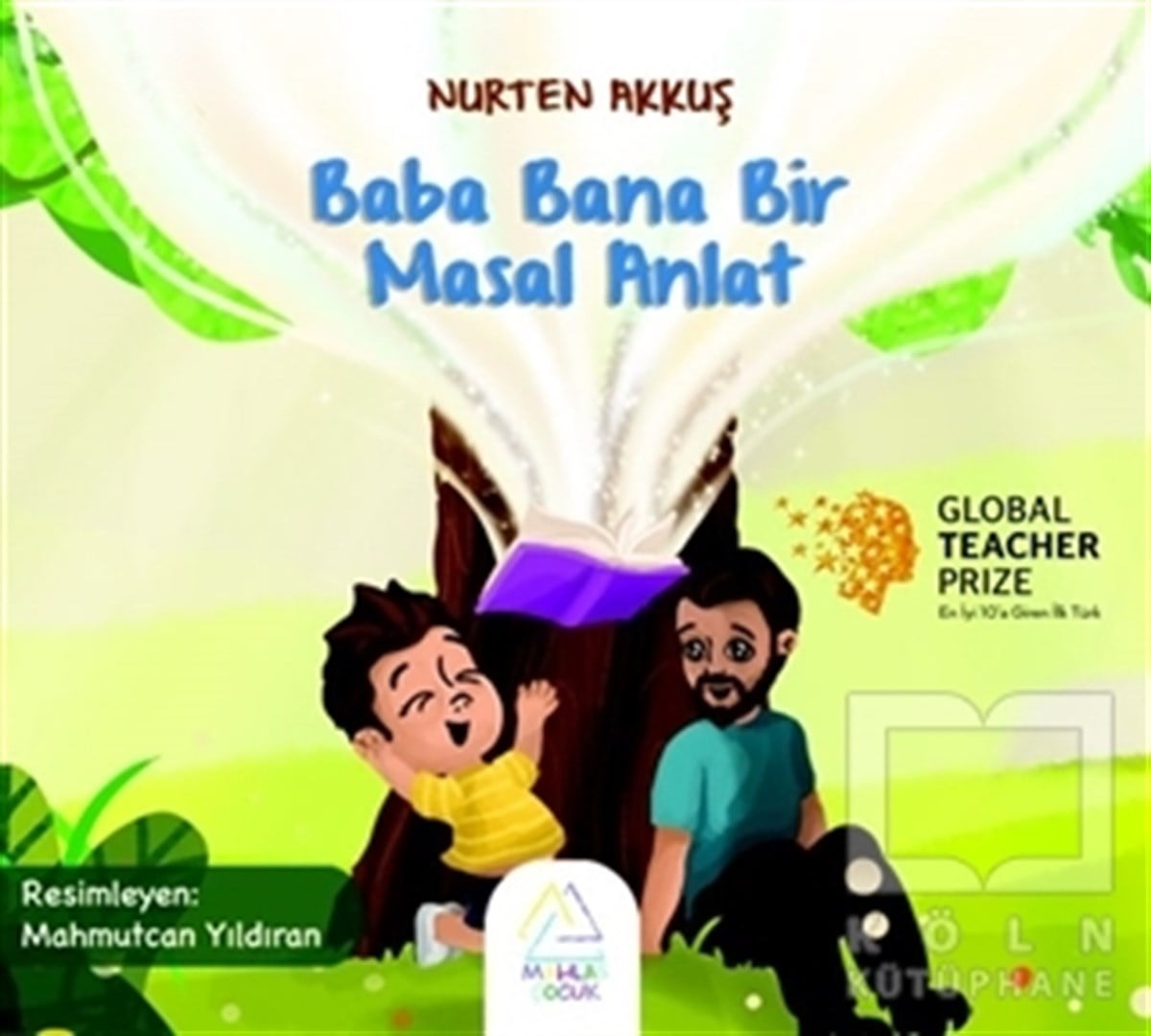 Nurten AkkuşÇocuk Hikaye KitaplarıBaba Bana Bir Masal Anlat