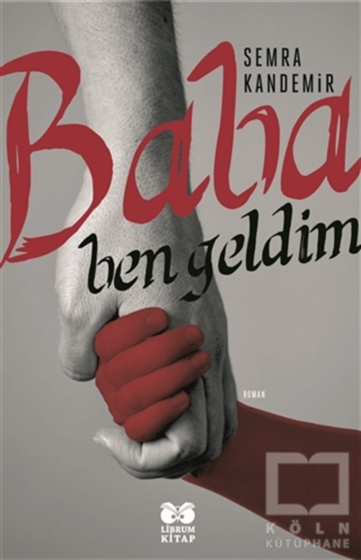 Semra KandemirRomanBaba Ben Geldim