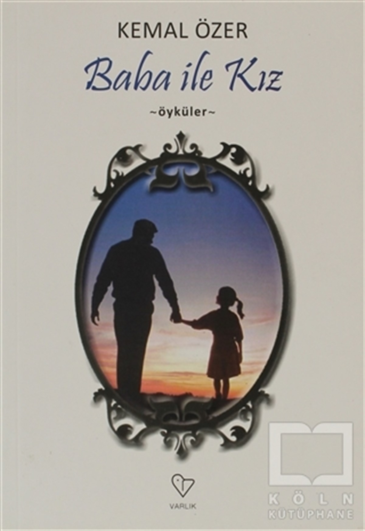 Kemal ÖzerÖyküBaba ile Kız