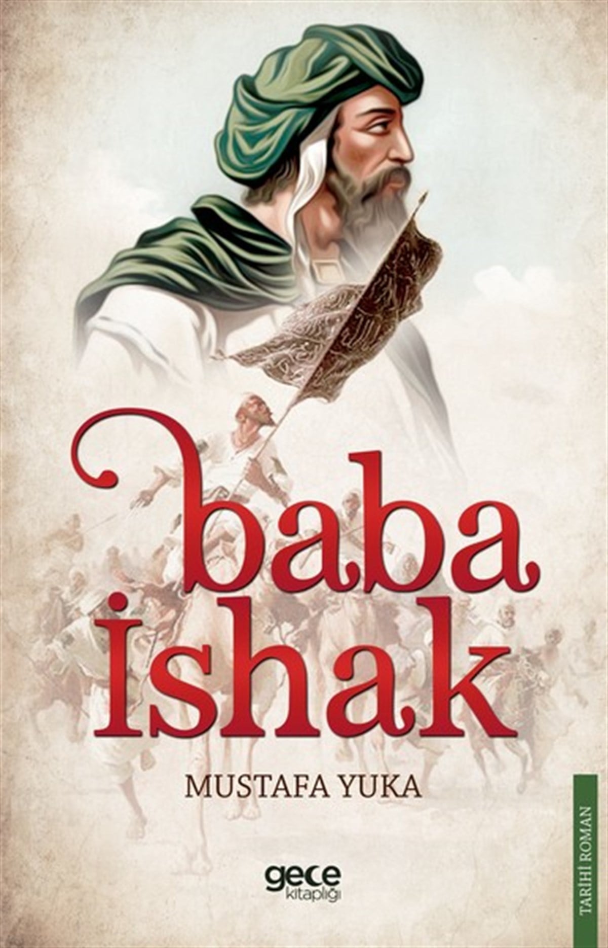 Mustafa YukaTürkiye RomanBaba İshak