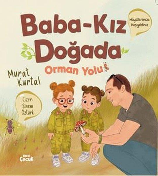 Murat KurtalEgitim Etkinlik KitaplariBaba - Kız Doğada: Orman Yolu