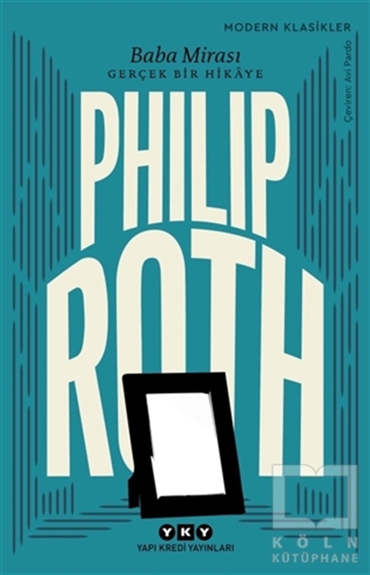 Philip RothKlasiklerBaba Mirası