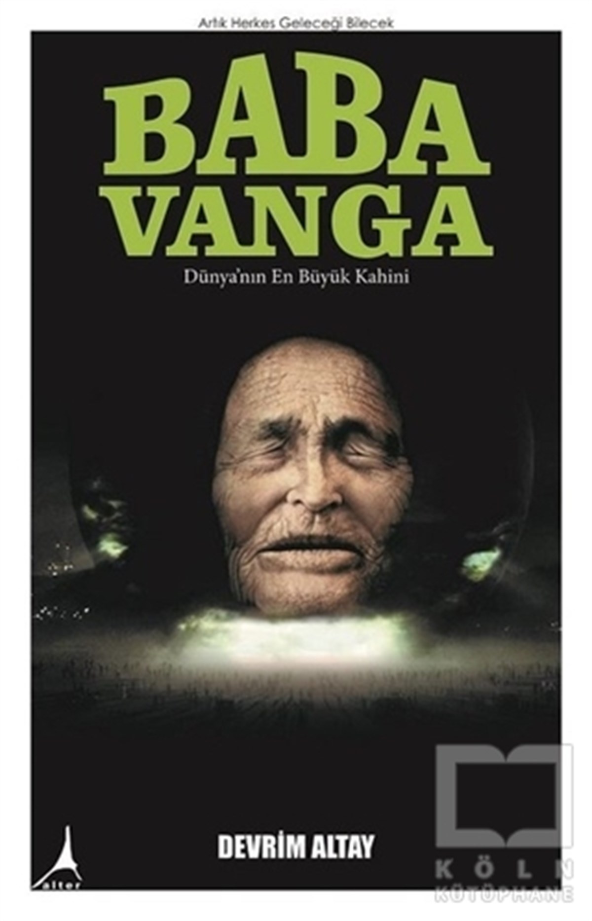 Devrim AltayFantastikBaba Vanga