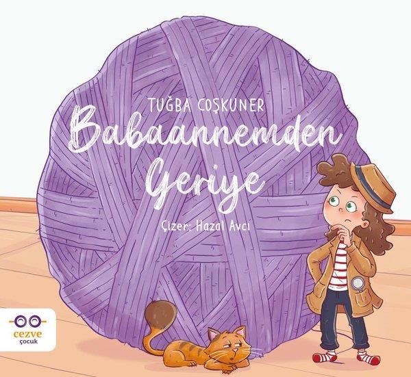 Tuğba CoşkunerEgitim Etkinlik KitaplariBabaannemden Geriye