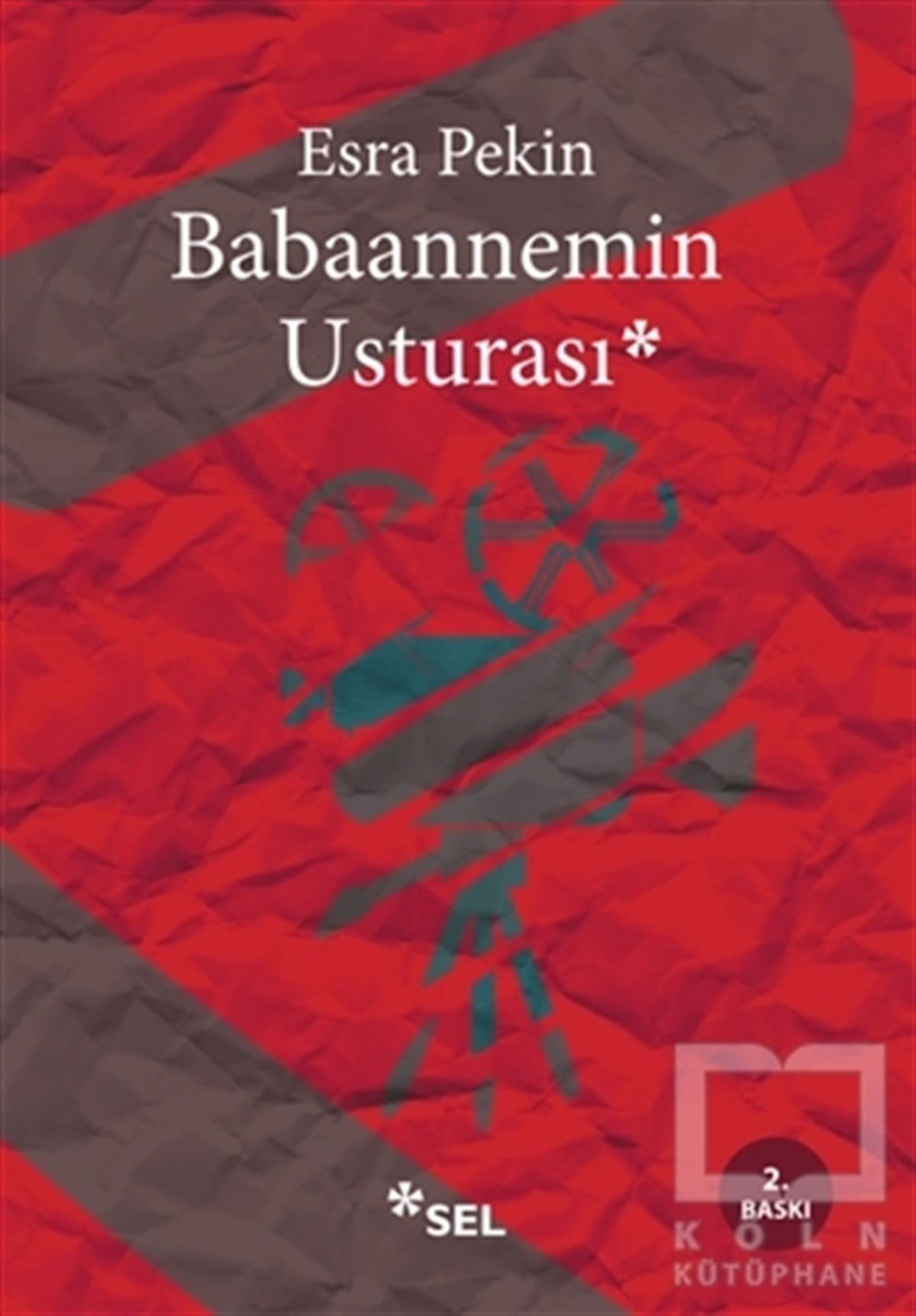Esra PekinTürk EdebiyatıBabaannemin Usturası