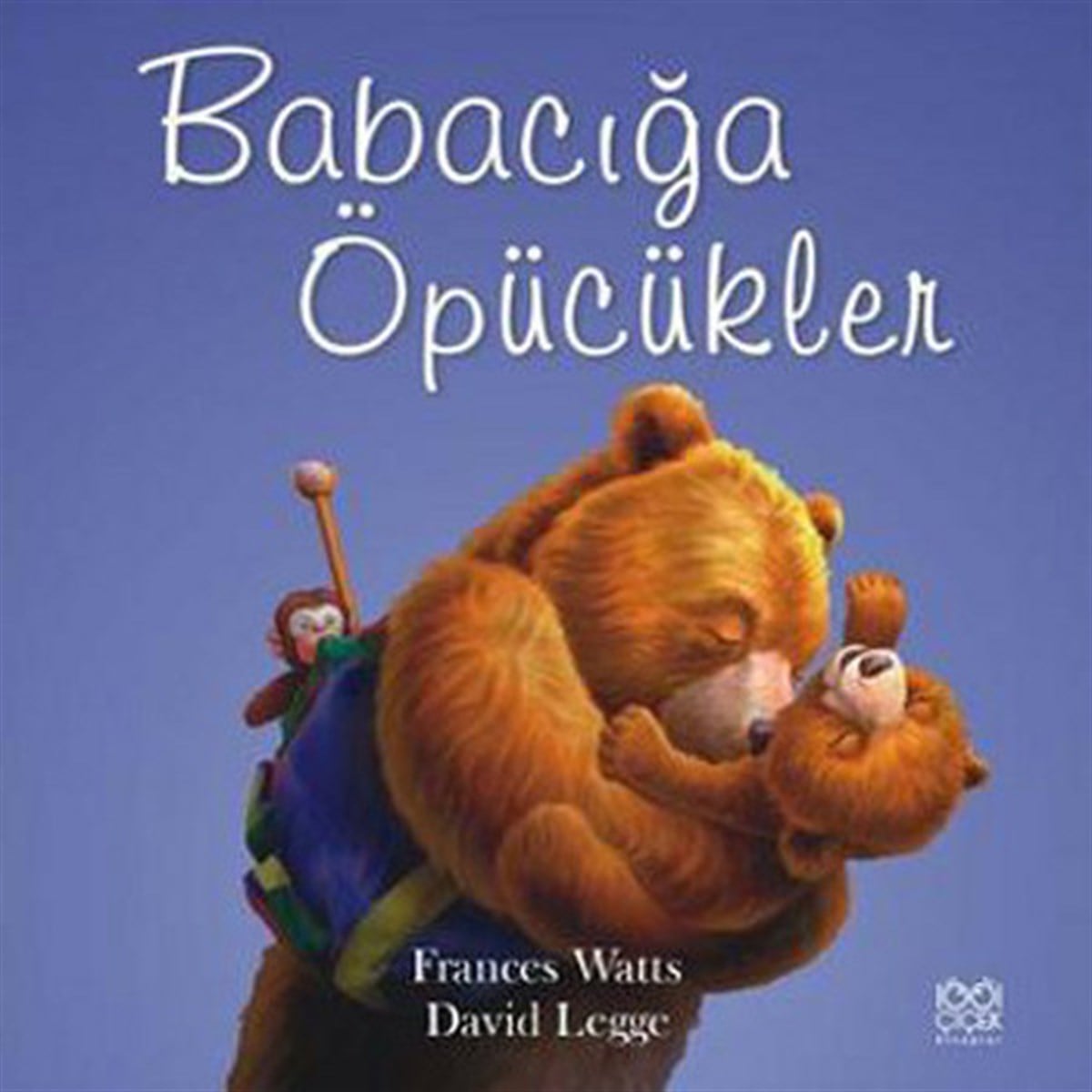 Frances WattsÇocuk Masal KitaplarıBabacığa Öpücükler