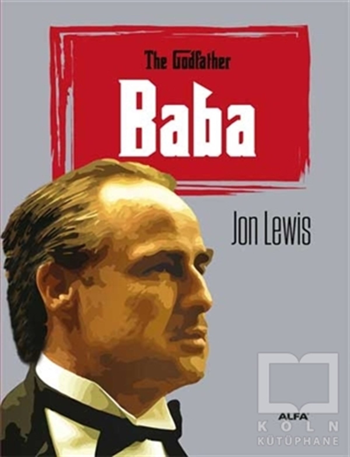 Jon LewisFotoğraf, Sinema, TiyatroBaba