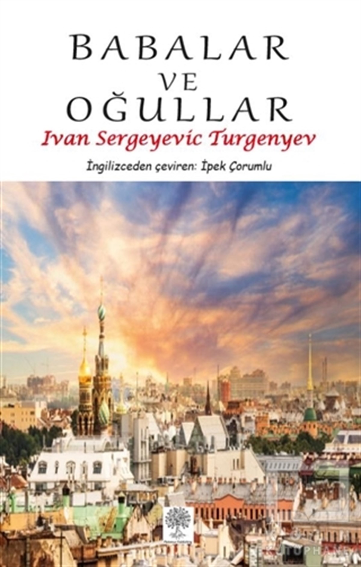 Ivan Sergeyeviç TurgenyevDünya Klasikleri & Klasik KitaplarBabalar ve Oğullar