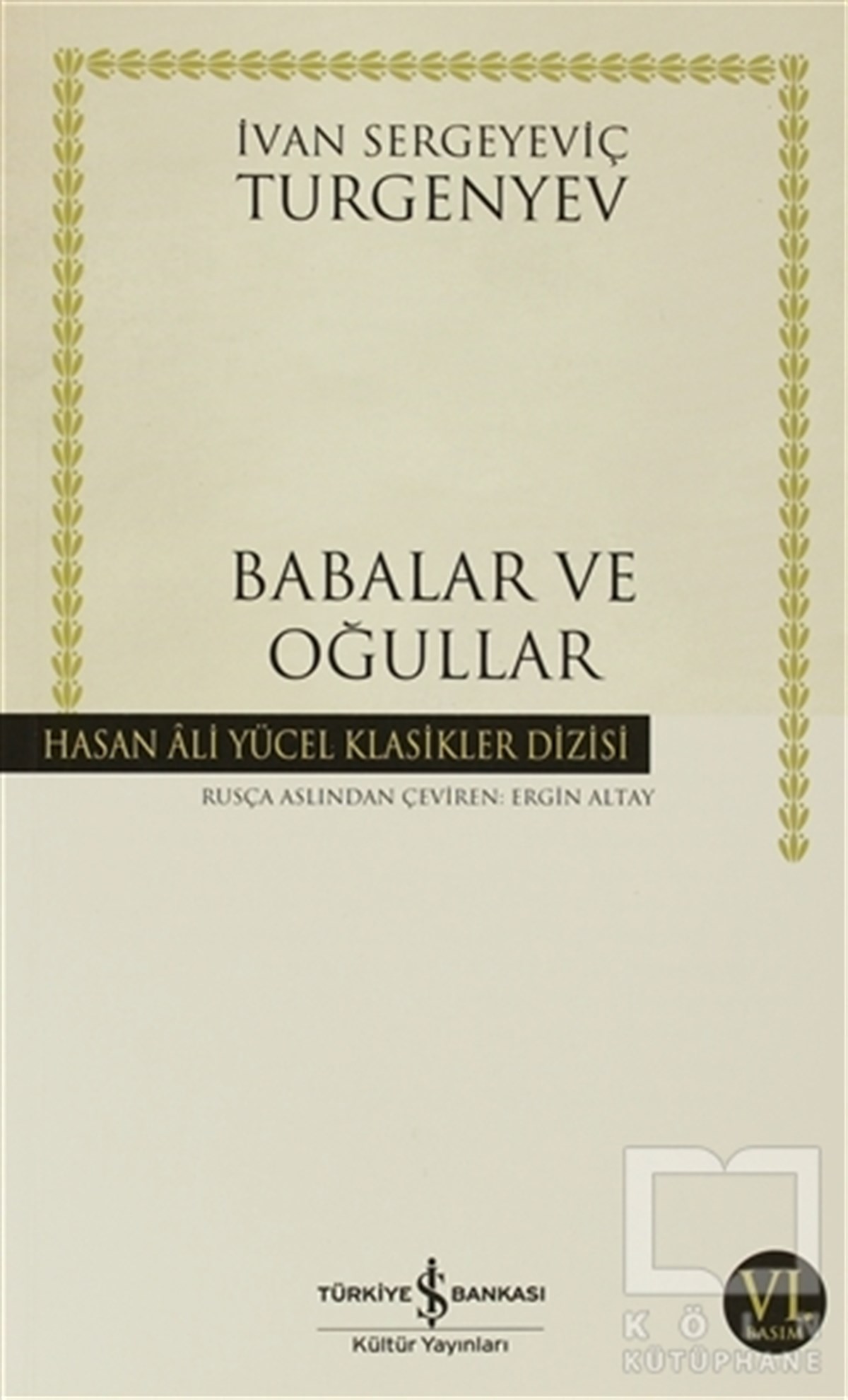 Ivan Sergeyeviç TurgenyevRus EdebiyatıBabalar ve Oğullar