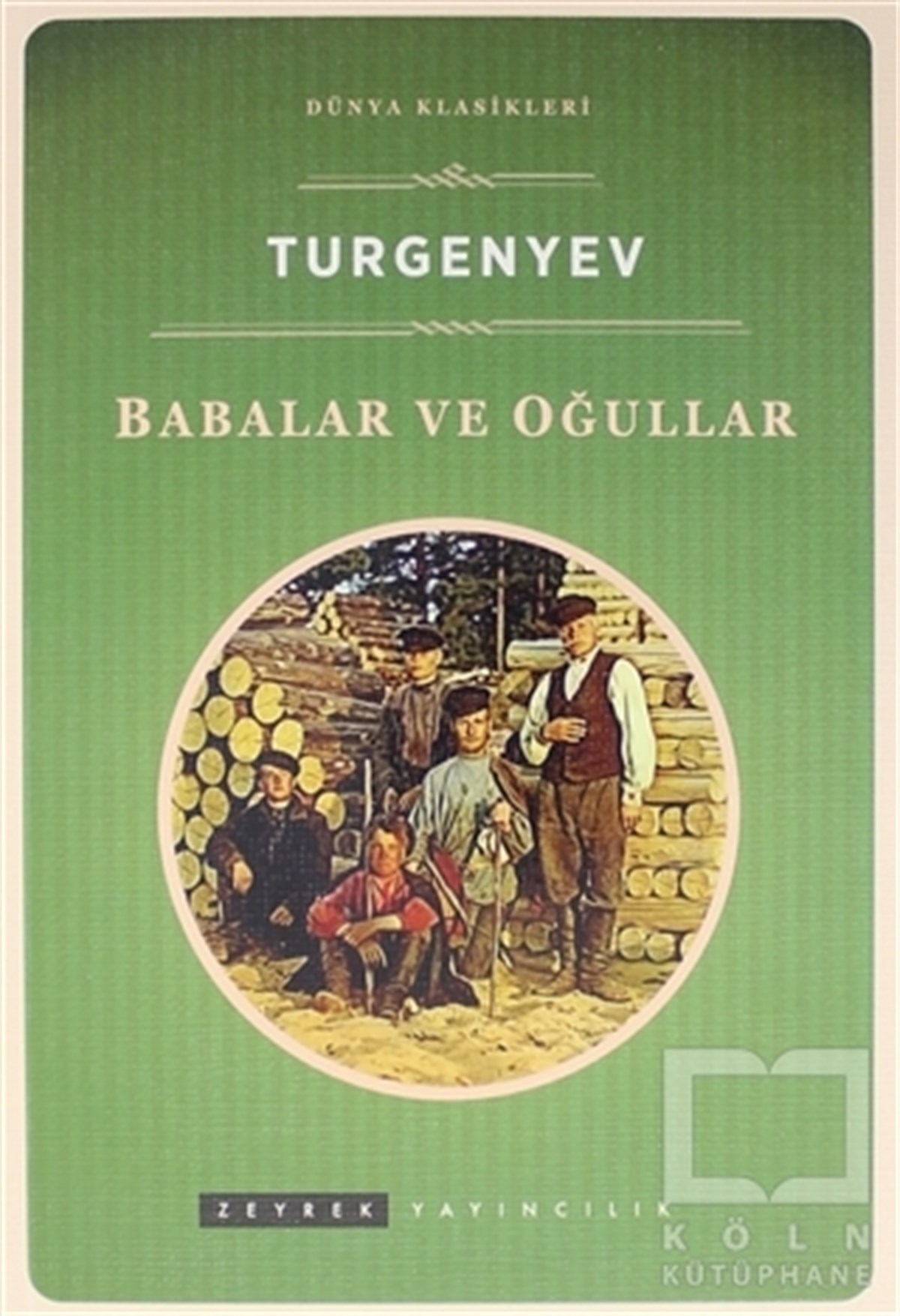 Ivan Sergeyeviç TurgenyevDünya Klasikleri & Klasik KitaplarBabalar ve Oğullar