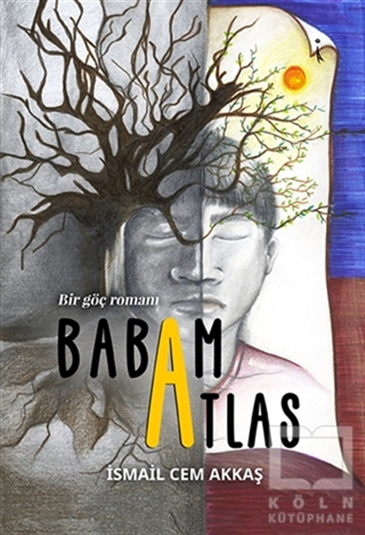 İsmail Cem AkkaşTürkçe RomanlarBabam Atlas