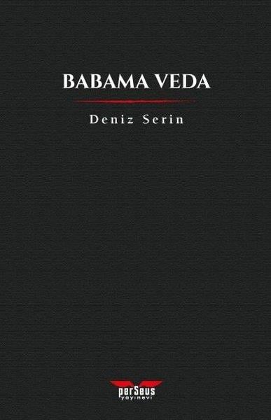 Deniz SerinTürk ŞiiriBabama Veda
