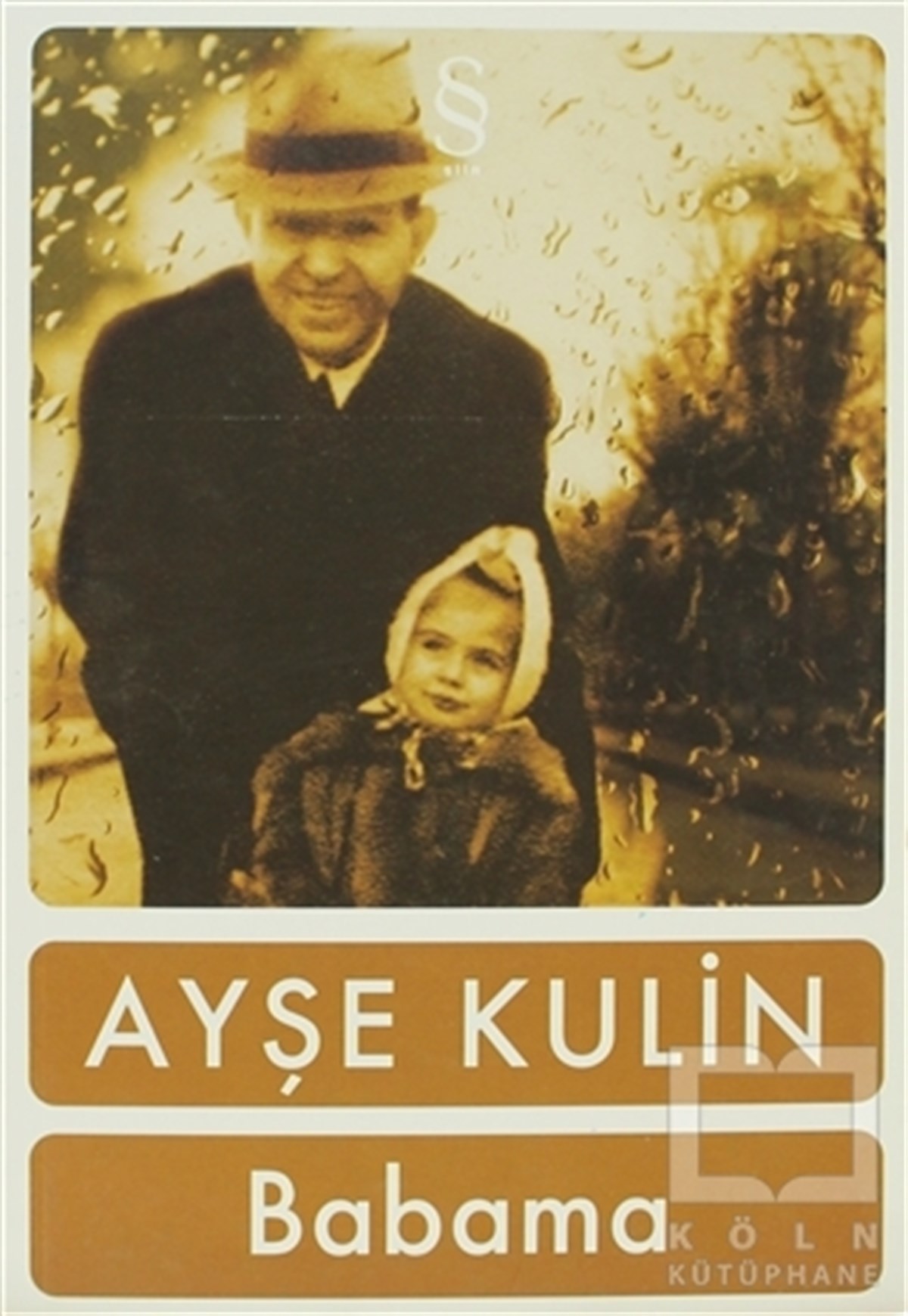 Ayşe KulinŞiirBabama