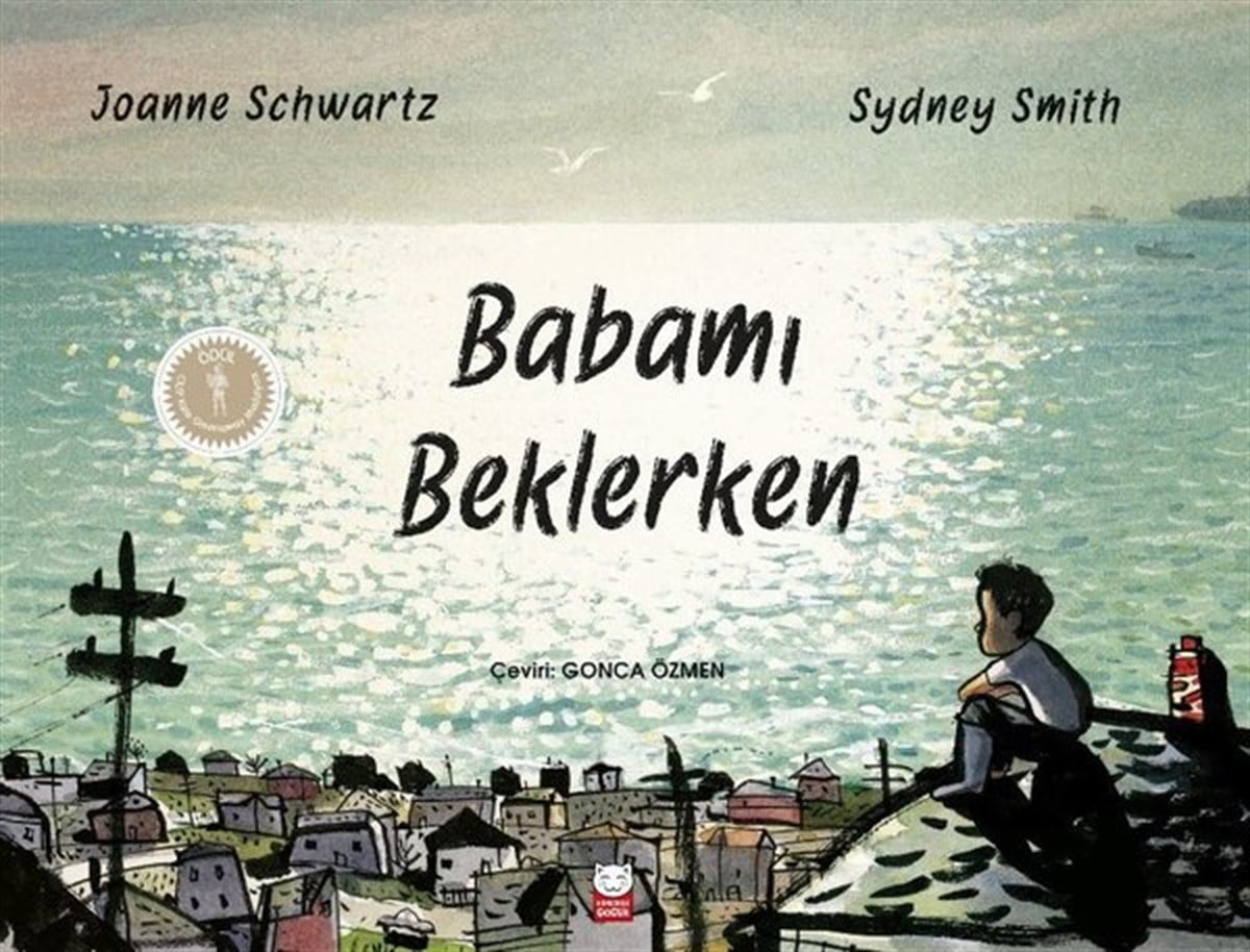 Joanne SchwartzEgitim Etkinlik KitaplariBabamı Beklerken