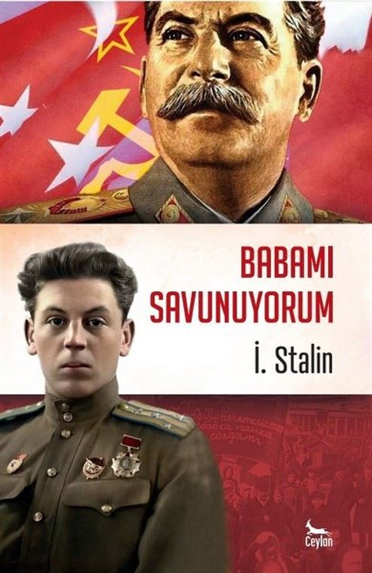 V. İ. StalinAnı & Mektup & Günlük KitaplarıBabamı Savunuyorum