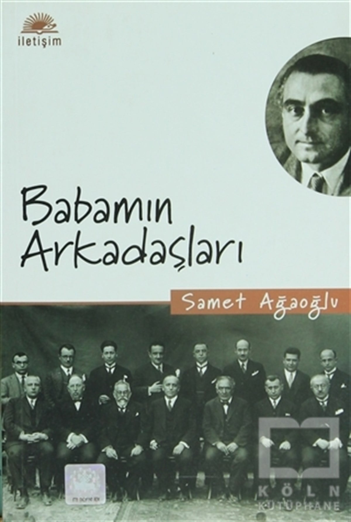 Samet AğaoğluYakın Tarih KitaplarıBabamın Arkadaşları