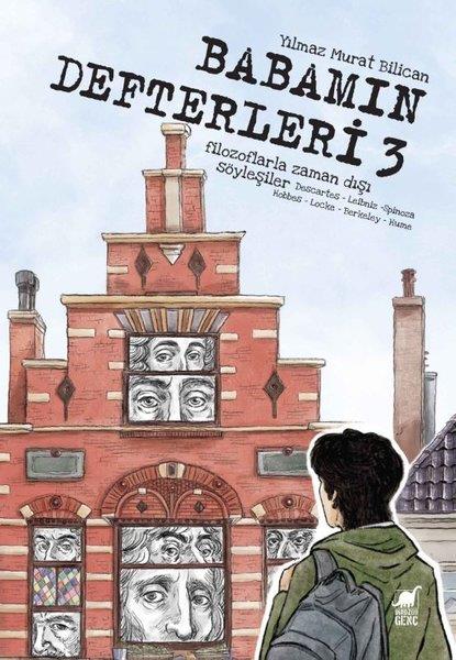 Yılmaz Murat BilicanFelsefe BilimiBabamın Defterleri 3 - Filozoflarla Zaman Dışı Söyleşiler