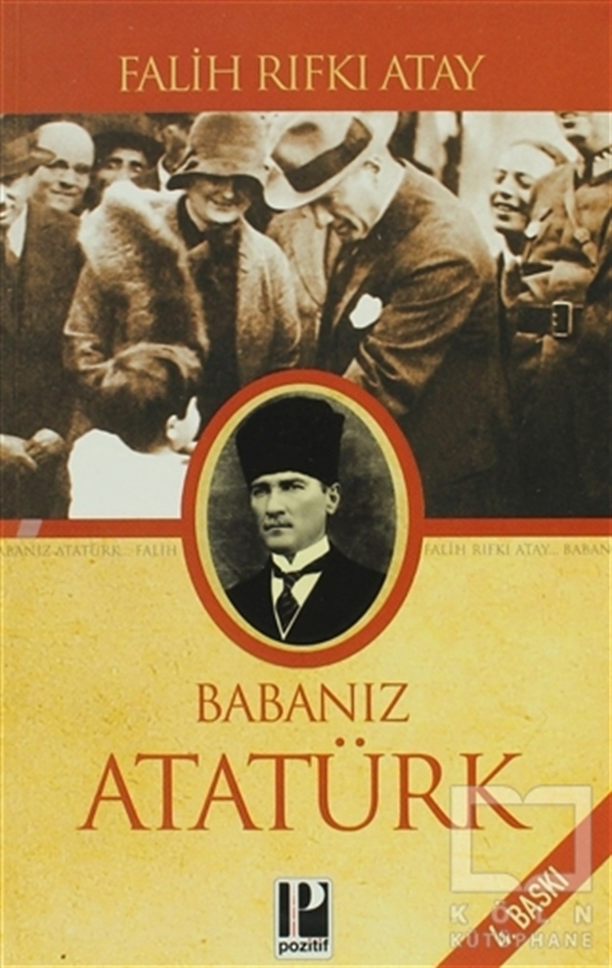 Falih Rıfkı AtayDiğerBabanız Atatürk