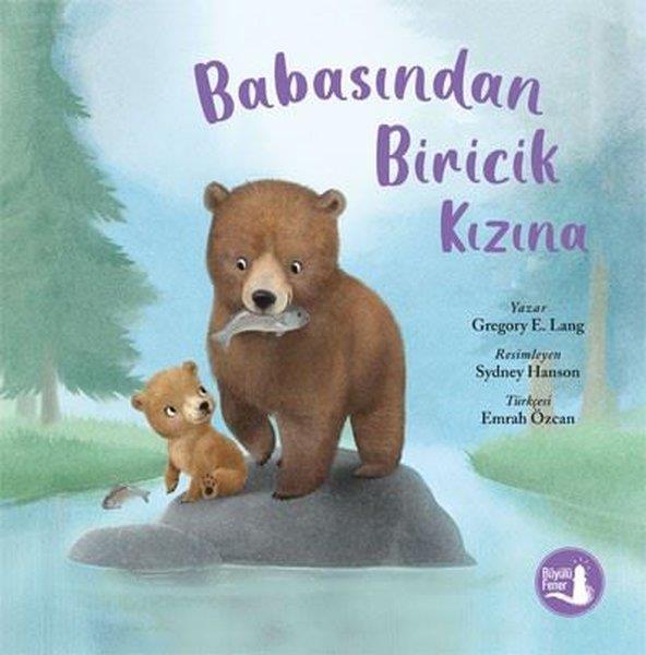 Gregory E. LangEgitim Etkinlik KitaplariBabasından Biricik Kızına
