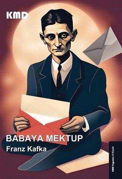 Franz KafkaDünya MektupBabaya Mektup