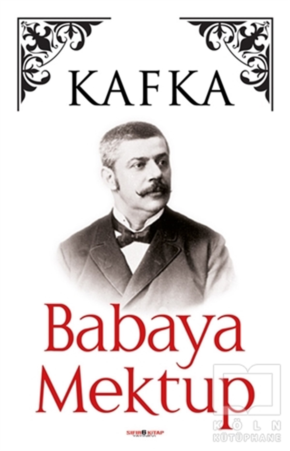 Franz KafkaTürkçe RomanlarBabaya Mektup