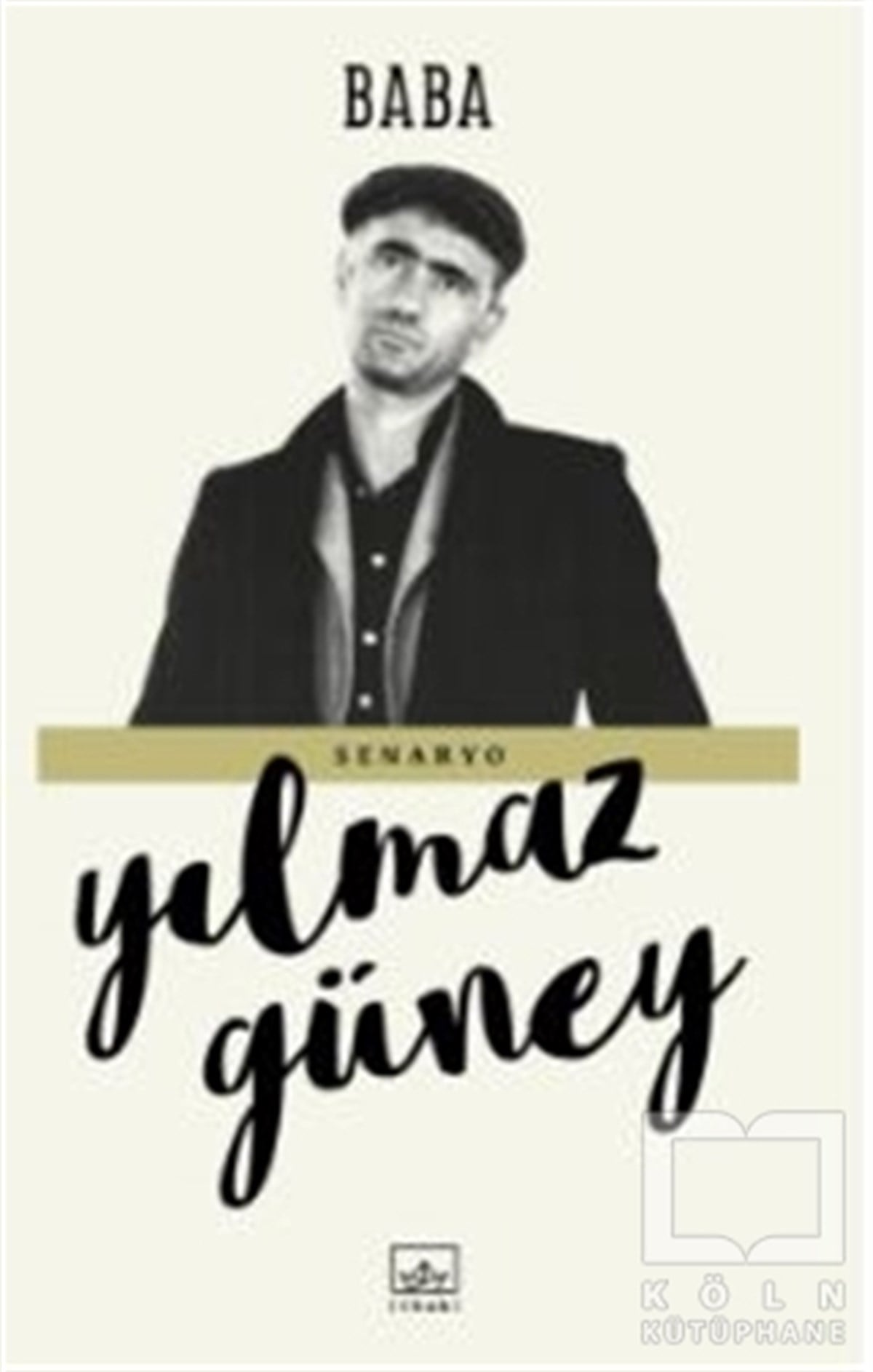 Yılmaz GüneySenaryo KitaplarıBaba