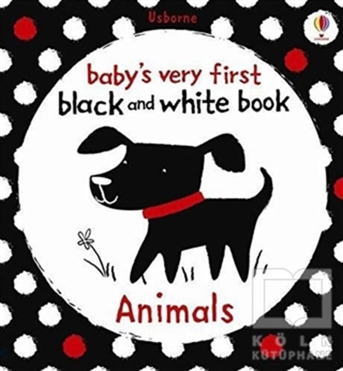 KolektifYabancı Dilde KitaplarBabies Very First Black and White: Animals