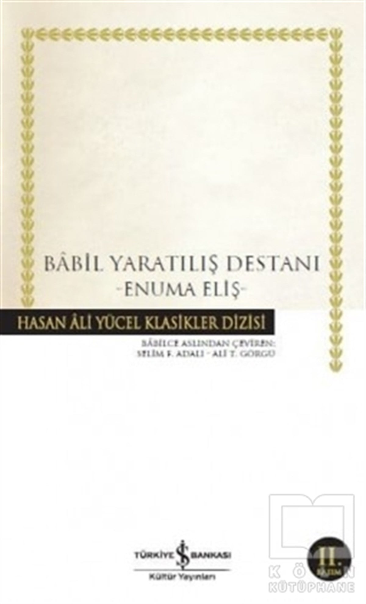 KolektifDiğer Ülke EdebiyatlarıBabil Yaratılış Destanı