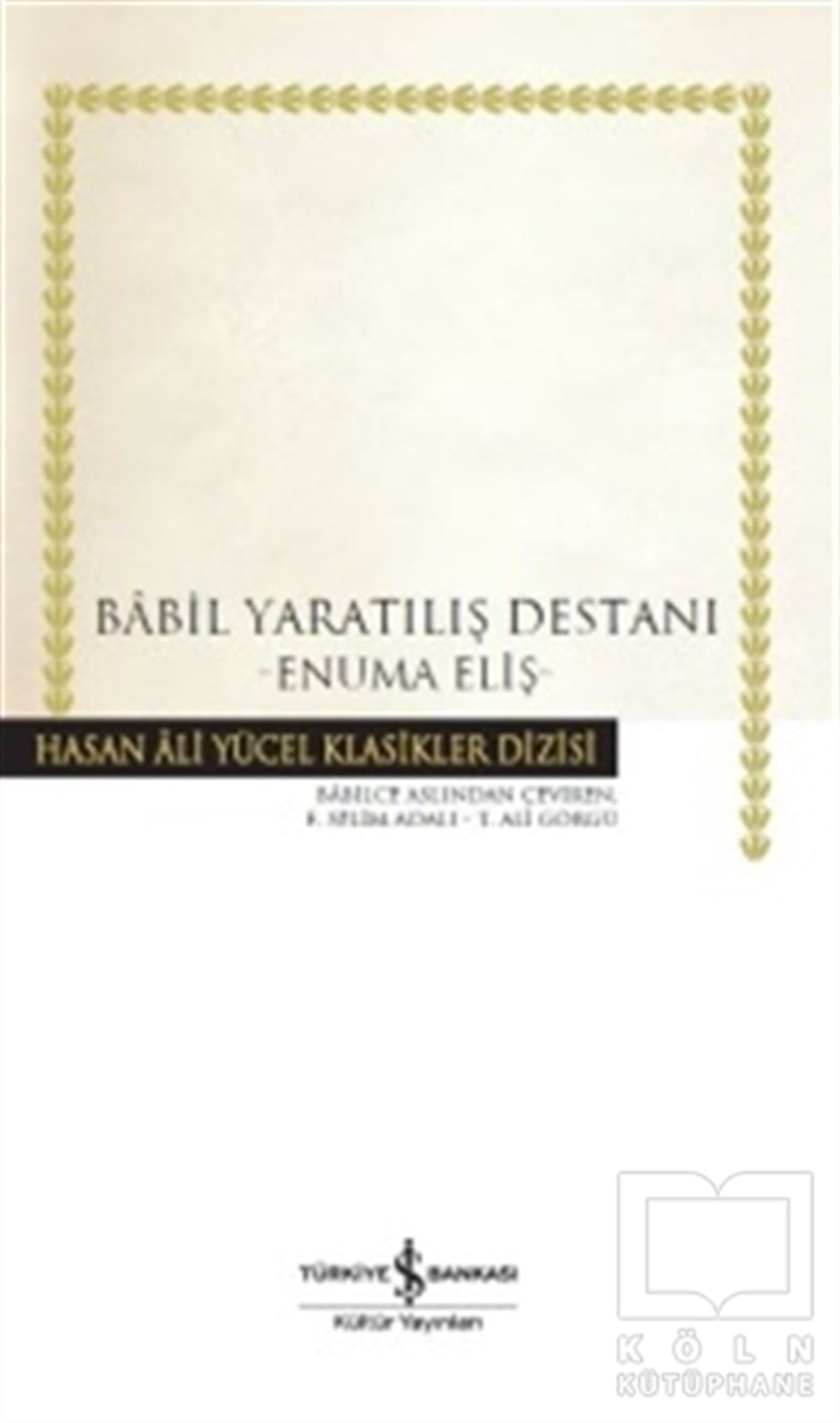KolektifEfsane & Destan KitaplarıBabil Yaratılış Destanı