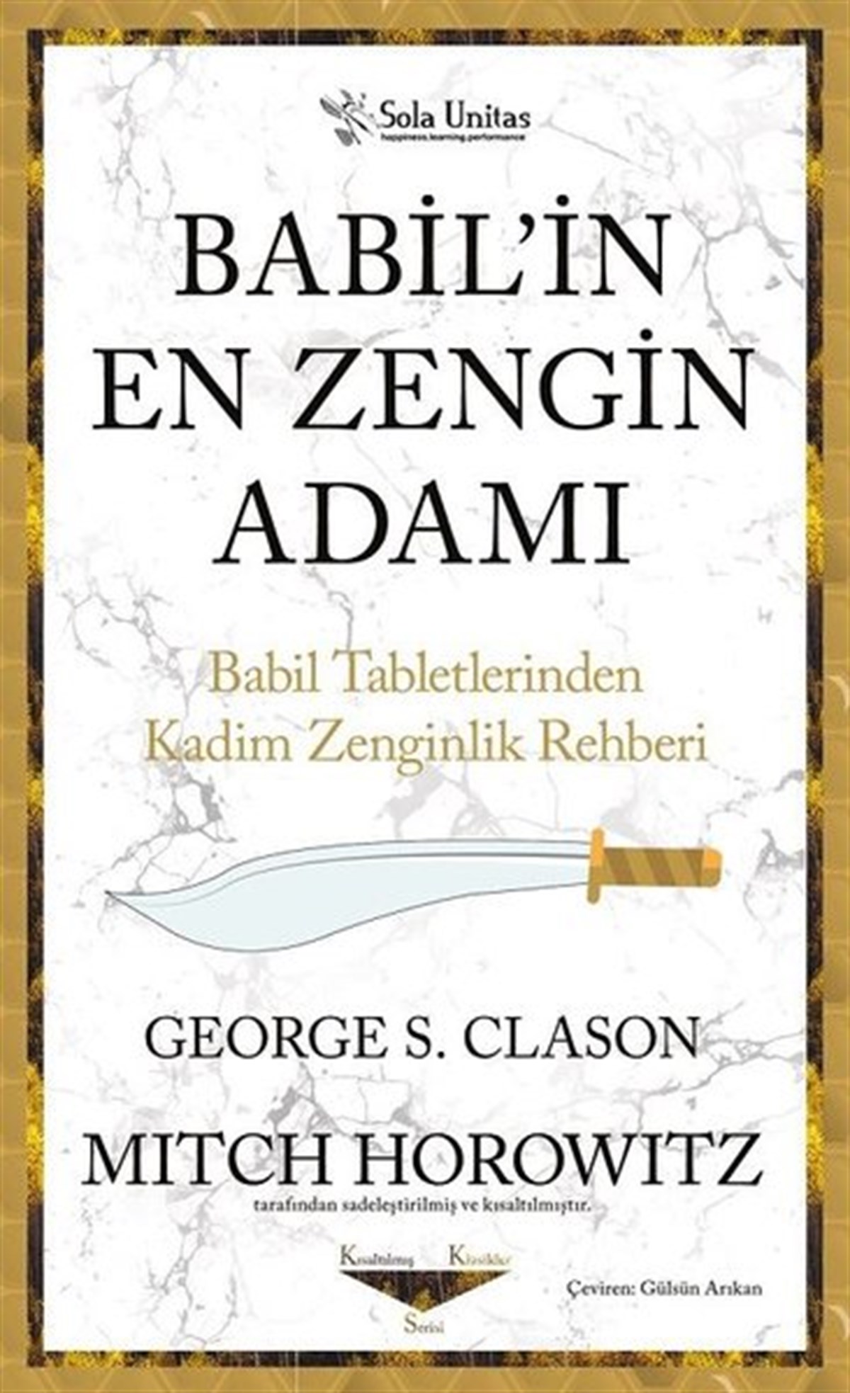 George S. ClasonKişisel Gelişim KitaplarıBabilin En Zengin Adamı - Babil Tabletlerinden Kadim Zenginlik Rehberi