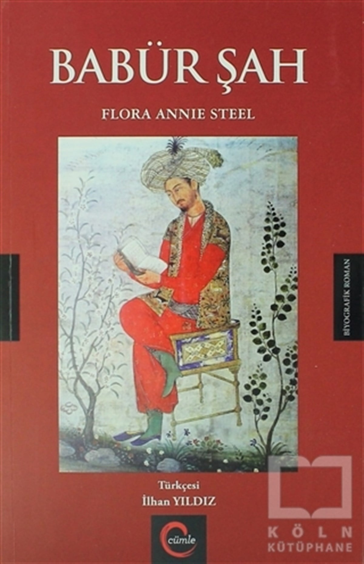 Flora Annie SteelRomanBabür Şah