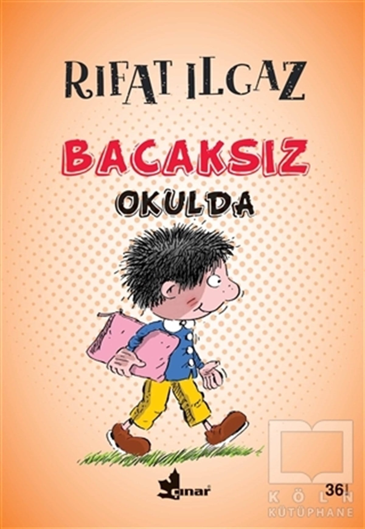 Rıfat IlgazRoman-ÖyküBacaksız Okulda