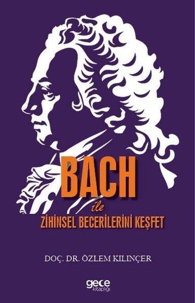 Özlem KılınçerMüzik KitaplarıBach İle Zihinsel Becerilerini Keşfet