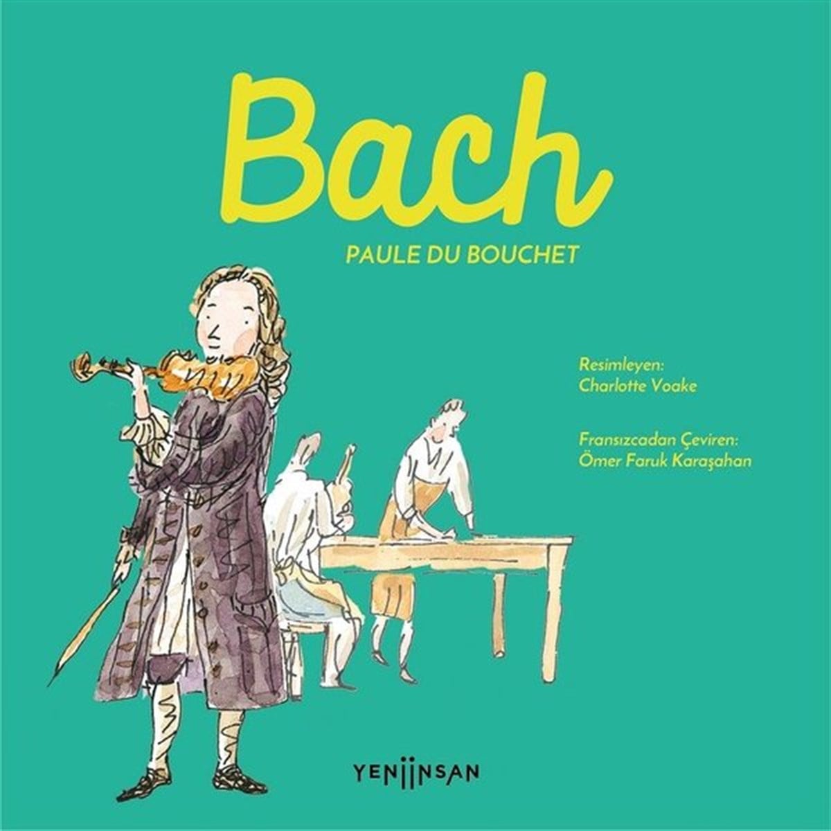 Paule du BouchetÇocuk Masal KitaplarıBach