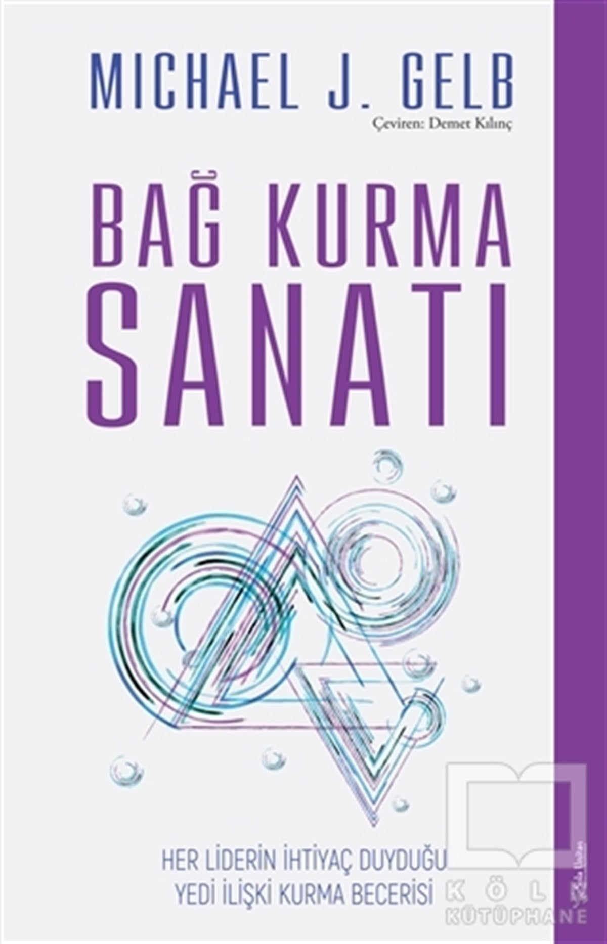 Michael J. Gelbİş Dünyası KitaplarıBağ Kurma Sanatı