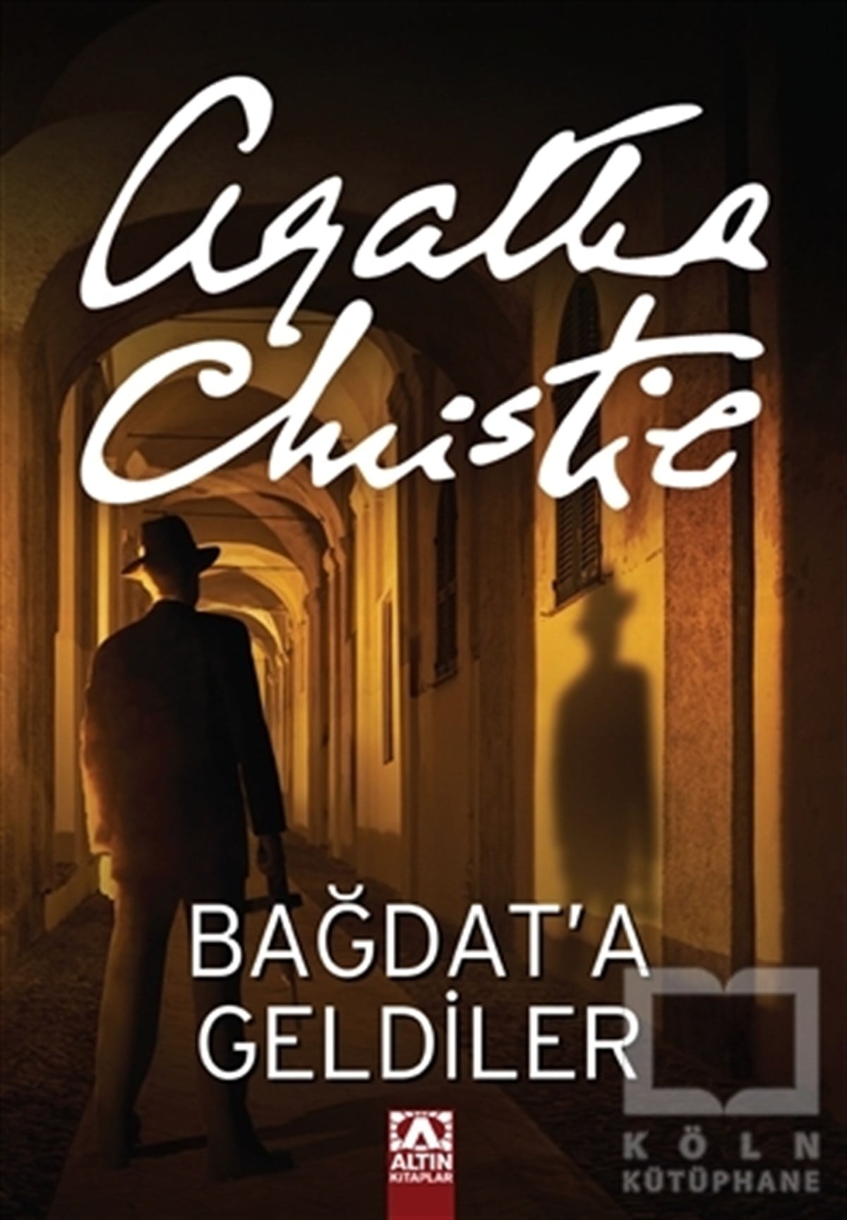 Agatha ChristiePolisiye Romanlar & Cinayet RomanlarıBağdat’a Geldiler