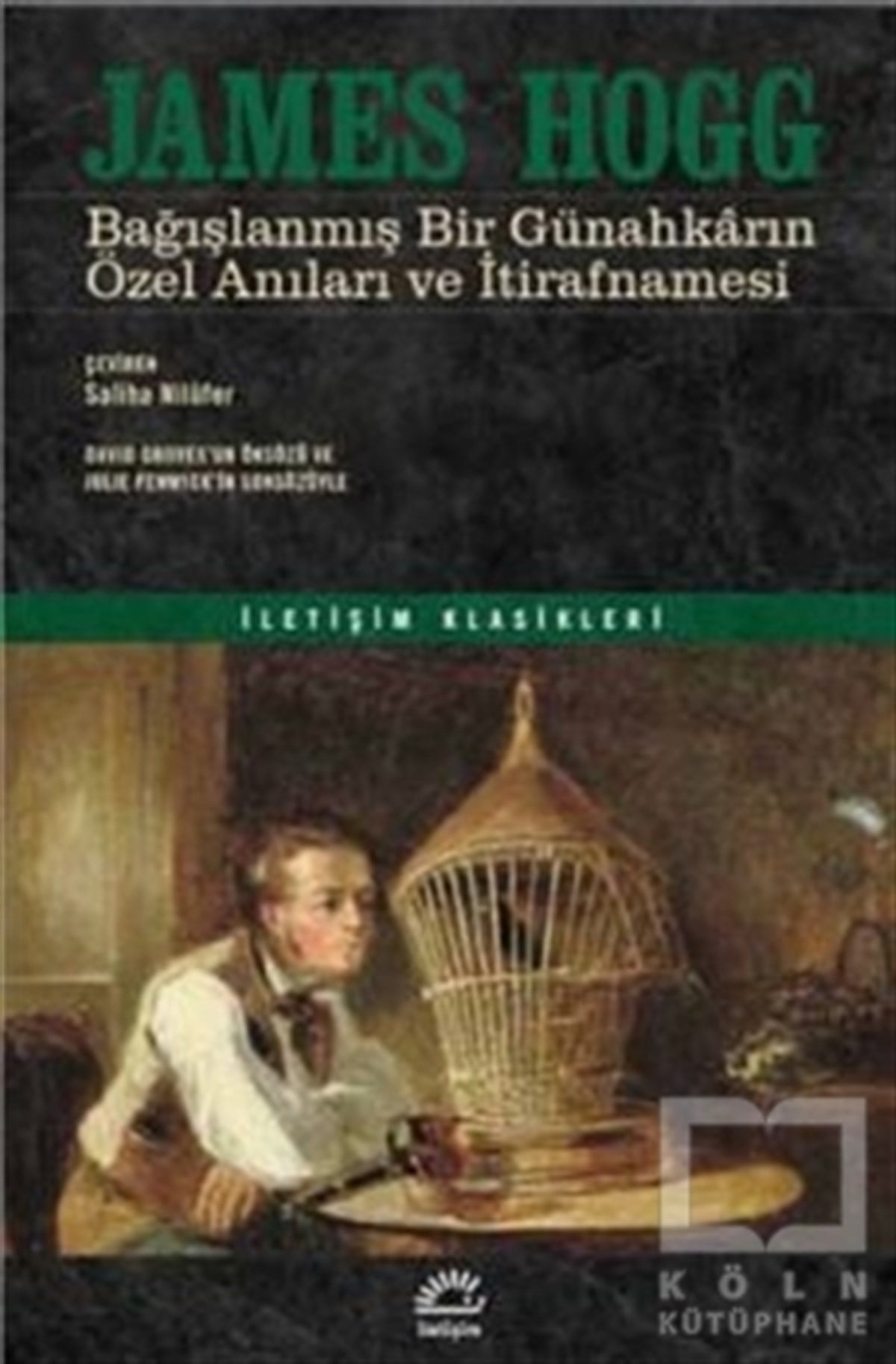 James HoggRomanBağışlanmış Bir Günahkarın Özel Anıları ve İtirafnamesi
