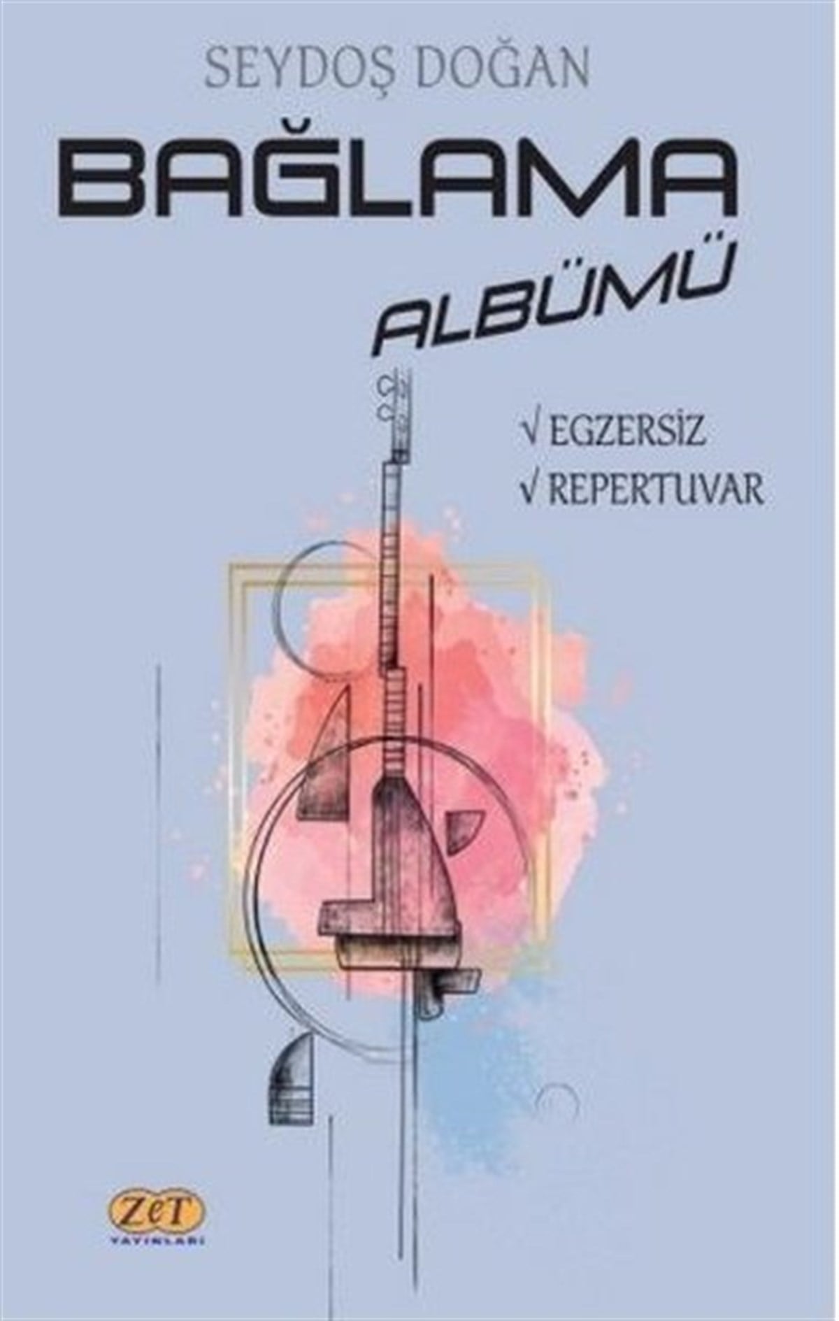 Seydoş DoğanMüzik KitaplarıBağlama Albümü