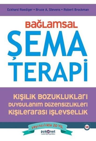 Bruce A. StevensPsikoloji KitaplarıBağlamsal Şema Terapi: Kişilik Bozuklukları - Duygulanım Düzensizlikleri - Kişilerarası İşlevsellik