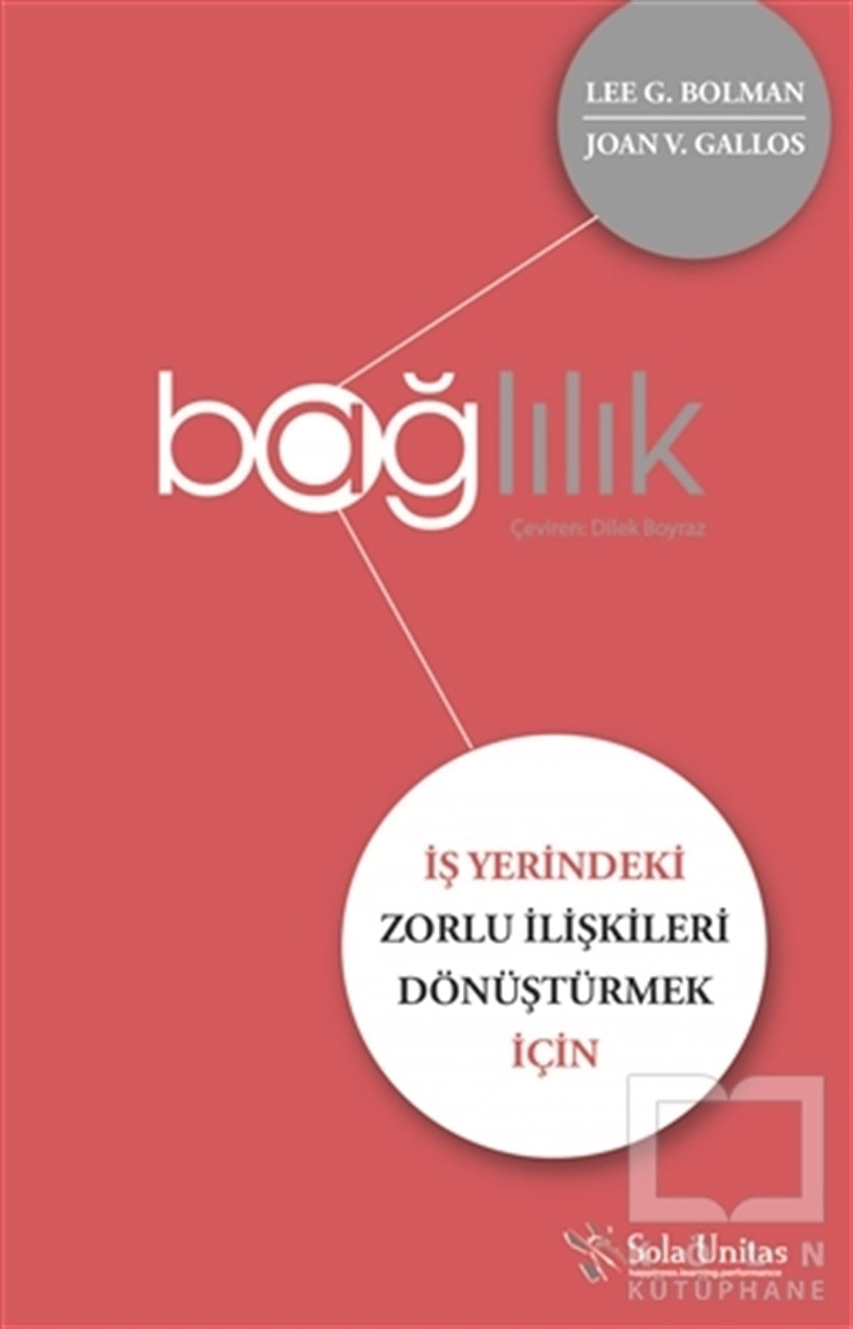 Lee G. BolmanAraştırma-İnceleme-KuramBağlılık
