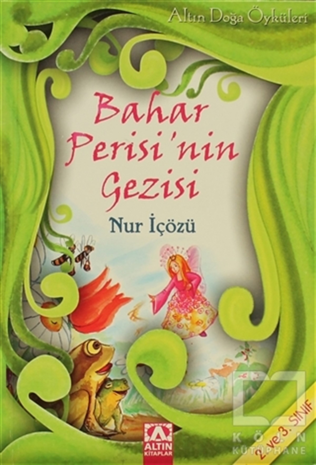 Nur İçözüHikayelerBahar Perisi’nin Gezisi