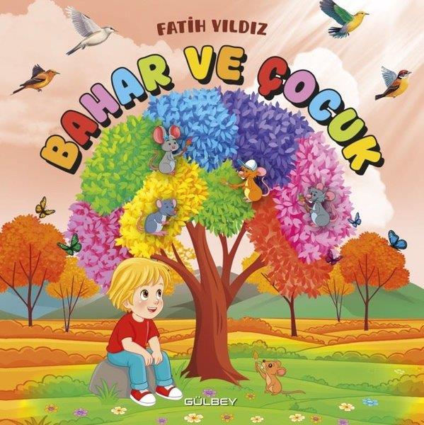 Fatih YıldızEgitim Etkinlik KitaplariBahar ve Çocuk