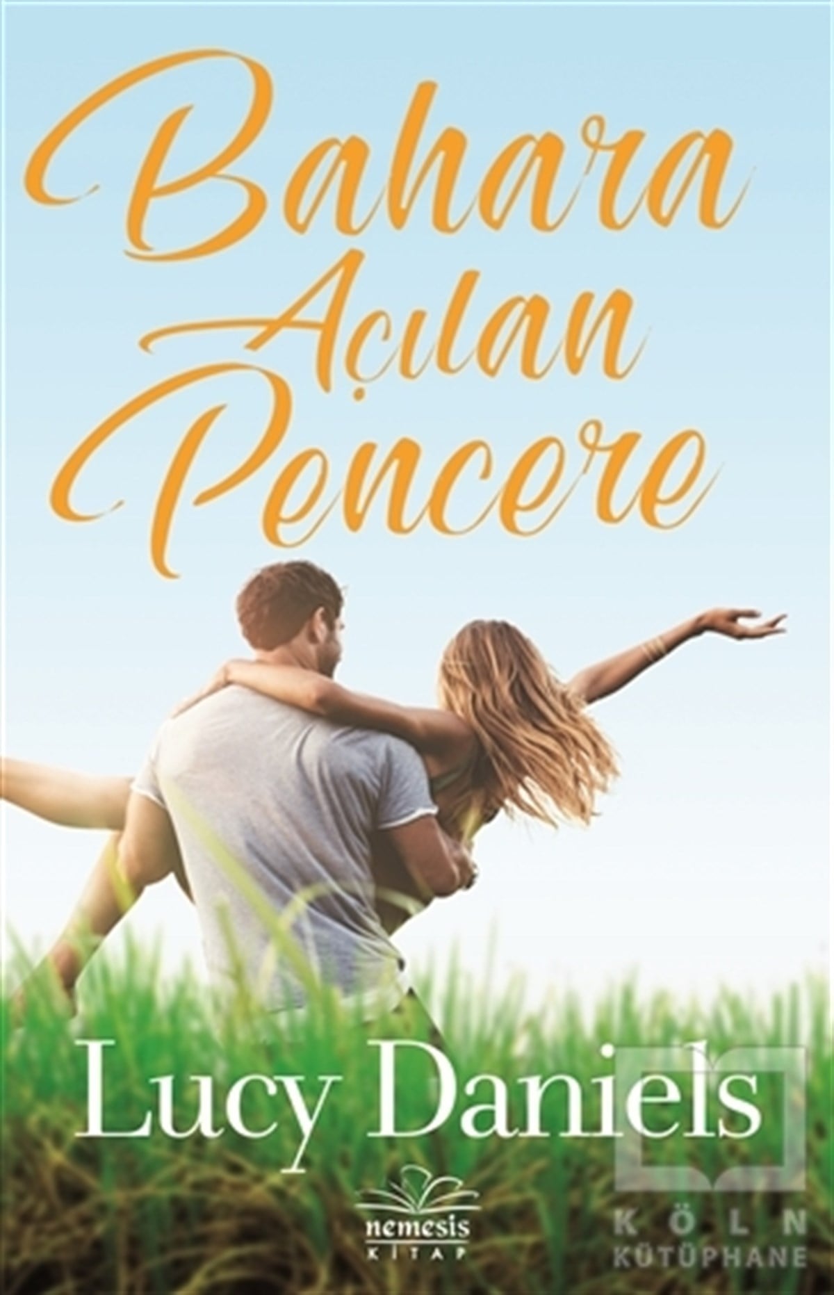 Lucy DanielsRomanBahara Açılan Pencere