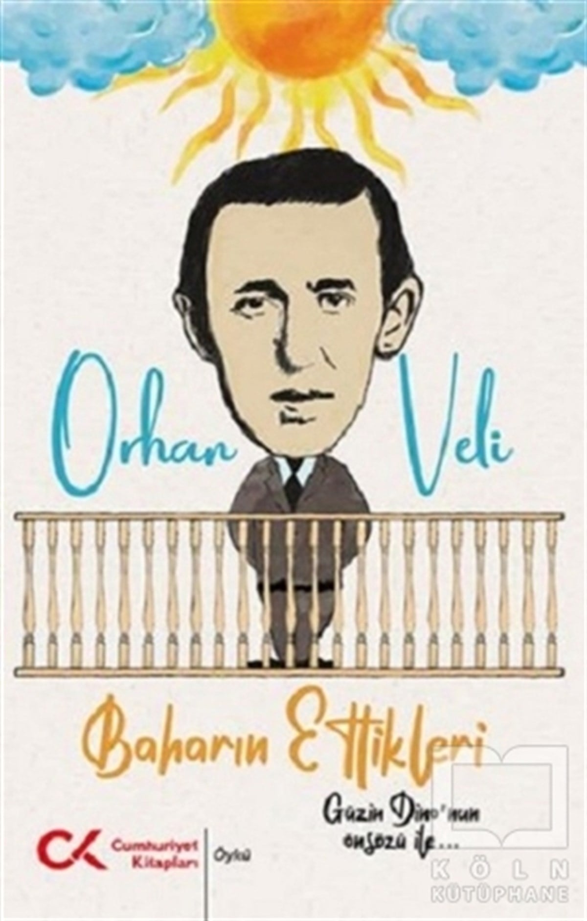 Orhan Veli KanıkHikaye (Öykü) KitaplarıBaharın Etkileri