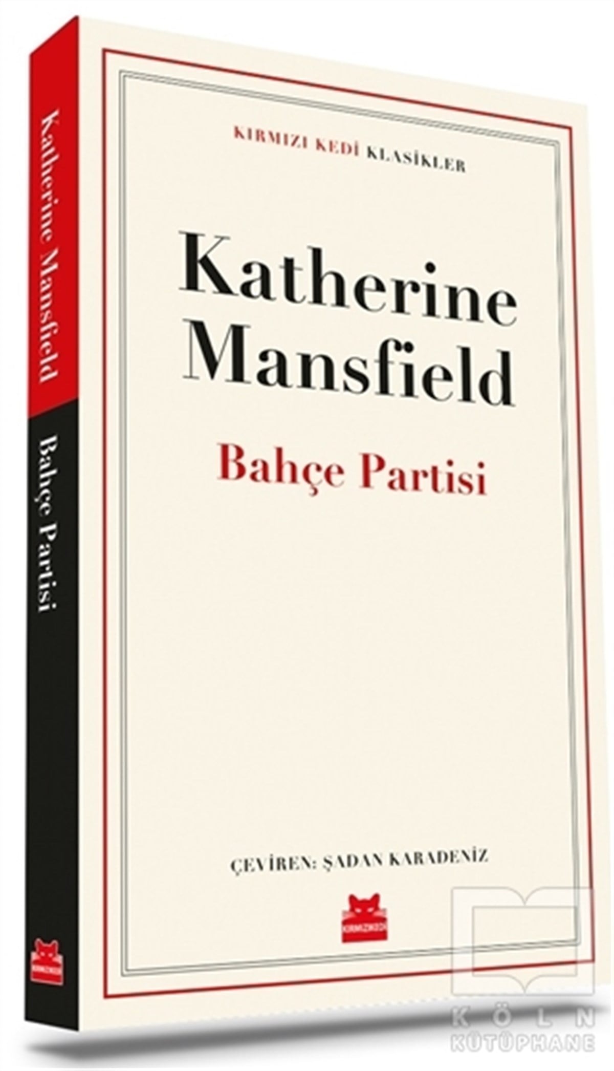 Katherine MansfieldDünya Klasikleri & Klasik KitaplarBahçe Partisi