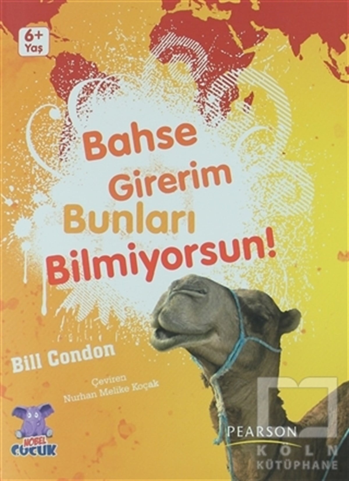 Bill CondonBilimsel Çocuk KitaplarıBahse Girerim Bunları Bilmiyorsun!