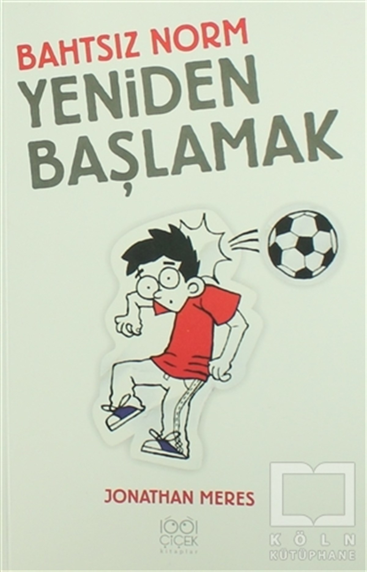Jonathan MeresHikayelerBahtsız Norm 6 - Yeniden Başlamak